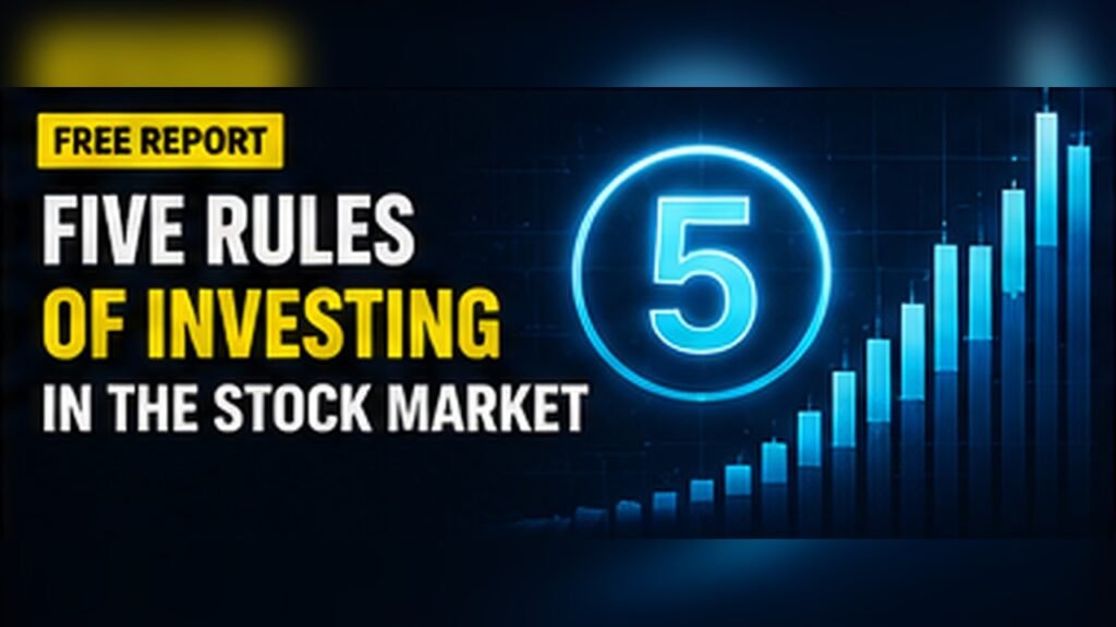 Five Rules of Investing in the Stock Market