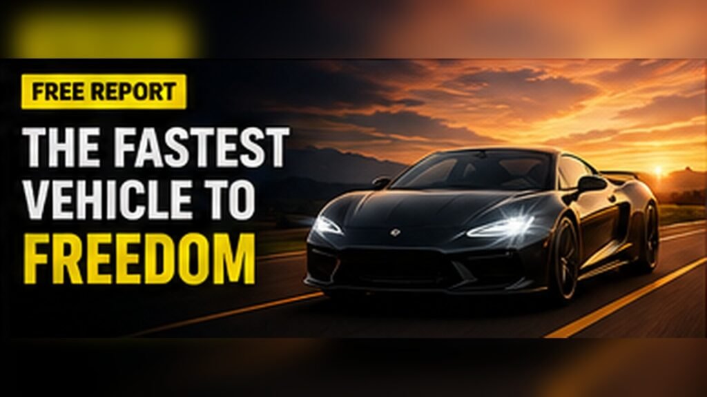 The Fastest Vehicle to Freedom